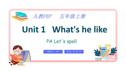 Unit 1 What's he like PA let's spell  课件（含音视频） 小学英语五年级上册 人教PEP版