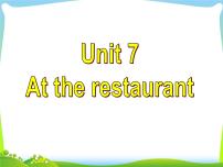北师大版 (一年级起点)三年级下册Unit 7 At the restaurant教学演示课件ppt