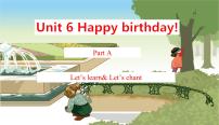 小学英语人教版 (PEP)三年级上册Unit 6 Happy birthday! Part A教课内容课件ppt