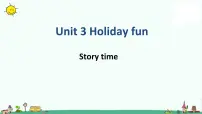 小学新版-牛津译林版Unit 3 Holiday fun备课ppt课件