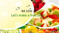 英语四年级上册Unit 2 Let's make a fruit salad图片ppt课件