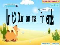 小学新版-牛津译林版Unit 3 Our animal friends教案配套ppt课件