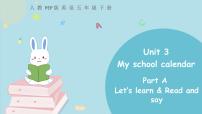 英语五年级下册Unit 3 My school calendar Part A课文配套ppt课件