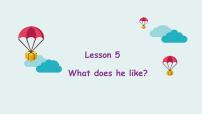 科普版五年级上册Lesson 5 What does he like?教学演示课件ppt