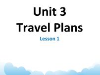 人教版 (新起点)四年级下册Unit 3 Travel PlansLesson 1一等奖课件ppt