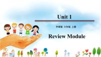 六年级上册外研版英语 review module-unit1 精品课件