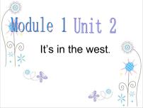 小学英语外研版 (三年级起点)六年级上册Unit 2 It’s in the west.备课ppt课件