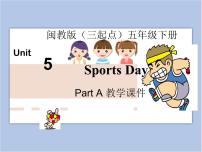 小学英语闽教版五年级下册Unit 5 Sports Day综合与测试优秀课件ppt