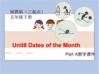 英语五年级下册Unit 8 Dates of the Month综合与测试精品课件ppt