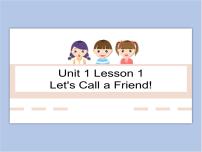 小学英语冀教版 (一年级起点)六年级下册Lesson 1 Let’s call a friend!课文配套ppt课件