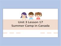 冀教版 (一年级起点)六年级下册Lesson 17 Summer camp in Canada集体备课课件ppt