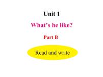 2021学年Unit 1 What's he like? Part B图文课件ppt