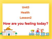 小学英语鲁科版 (五四制)五年级下册Lesson 2 How are you feeling today?精品ppt课件