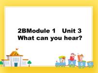 2021学年Unit 3 Can you hear a train?精品ppt课件