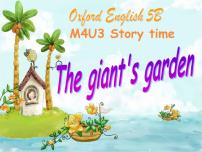 小学新版-牛津上海版Unit 12 The giant's garden精品ppt课件