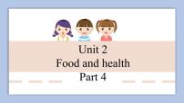 2020-2021学年Unit 2 Food and health一等奖课件ppt