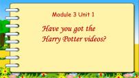 小学英语外研版 (一年级起点)五年级下册Unit 1 Have you got the Harry Potter DVDs?课堂教学课件ppt