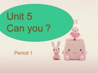 小学英语新版-牛津译林版二年级下册Unit 5 Can you？精品课件ppt