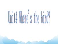 英语三年级下册Unit  4  Where's the bird?完美版课件ppt