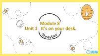 英语三年级下册Module 8Unit 1  It’s on your desk.图文ppt课件