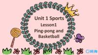 冀教版 (三年级起点)六年级下册Lesson 1 Ping-pong and basketball精品ppt课件