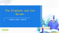 外研版英语六年级下册 The Elephant and the Spider 课件