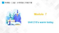 外研版 (三年级起点)三年级下册Module 7Unit 2  It’s warm today.教课ppt课件