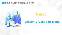 三年级下册Unit 1  Animals on the farmLesson 2 Cats and Dogs课文ppt课件