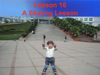 小学英语冀教版 (三年级起点)六年级上册Lesson 16 A Skating Lesson图片课件ppt