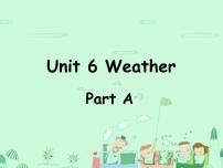 小学英语闽教版四年级下册Unit 6 Weather Part A课文配套课件ppt