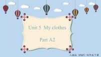 小学英语人教版 (PEP)四年级下册Unit 5 My clothes Part A教案配套课件ppt