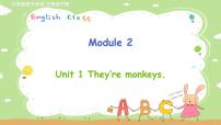 英语Unit 1 They are monkeys.课文课件ppt