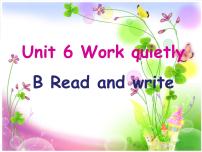 小学英语Unit 6 Work quietly!  Part B说课ppt课件