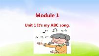 小学英语外研版 (三年级起点)三年级下册Module 1Unit 1 It’s the ABC song.教课课件ppt