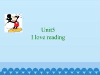 2021学年Unit 5 I love reading教案配套ppt课件