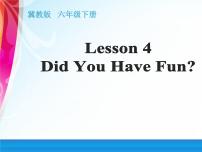 冀教版 (三年级起点)六年级下册Unit 1 SportsLesson4 Did You Have Fun?评课课件ppt