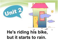 外研版 (三年级起点)六年级下册Unit 2 He's riding his bike,but it's starting to rain教案配套课件ppt