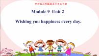 小学英语外研版 (三年级起点)六年级下册Unit 2 Wishing you happiness every day.图片ppt课件