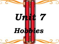 小学新版-牛津上海版Module 3 My colourful life.unit7 Hobbies授课ppt课件