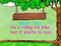 小学英语外研版 (三年级起点)六年级下册Unit 2 He's riding his bike,but it's starting to rain课文配套ppt课件