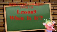 英语四年级下册Lesson 9 When Is It?课文内容课件ppt