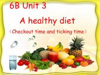 新版-牛津译林版六年级下册Unit 3 A healthy diet课堂教学ppt课件