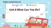 英语Unit 8 What Can You Do?教课课件ppt