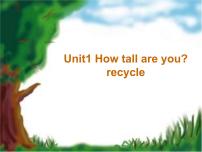 2020-2021学年Unit 1 How tall are you? Part C集体备课ppt课件