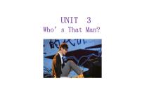 英语陕旅版Unit 3 Who's That Man？课文课件ppt