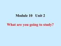 小学外研版 (三年级起点)Unit 2 What are you going to study?集体备课课件ppt