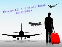 新版-牛津译林版六年级下册Project 2 A travel book评课课件ppt