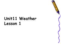 小学北师大版 (三年级起点)Unit 11 Weather集体备课ppt课件