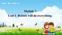 小学英语外研版 (三年级起点)四年级下册Unit 1 Robots will do everything.教学课件ppt