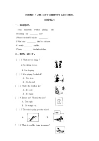 外研版 (一年级起点)二年级下册Module 7Unit 1 It’s Children’s Day today.课时练习